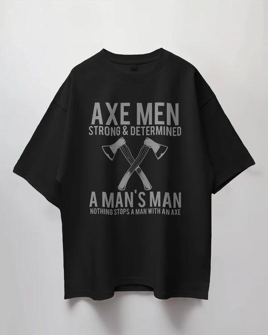 Premium Axe Men Oversized T-Shirt | Strong & Determined