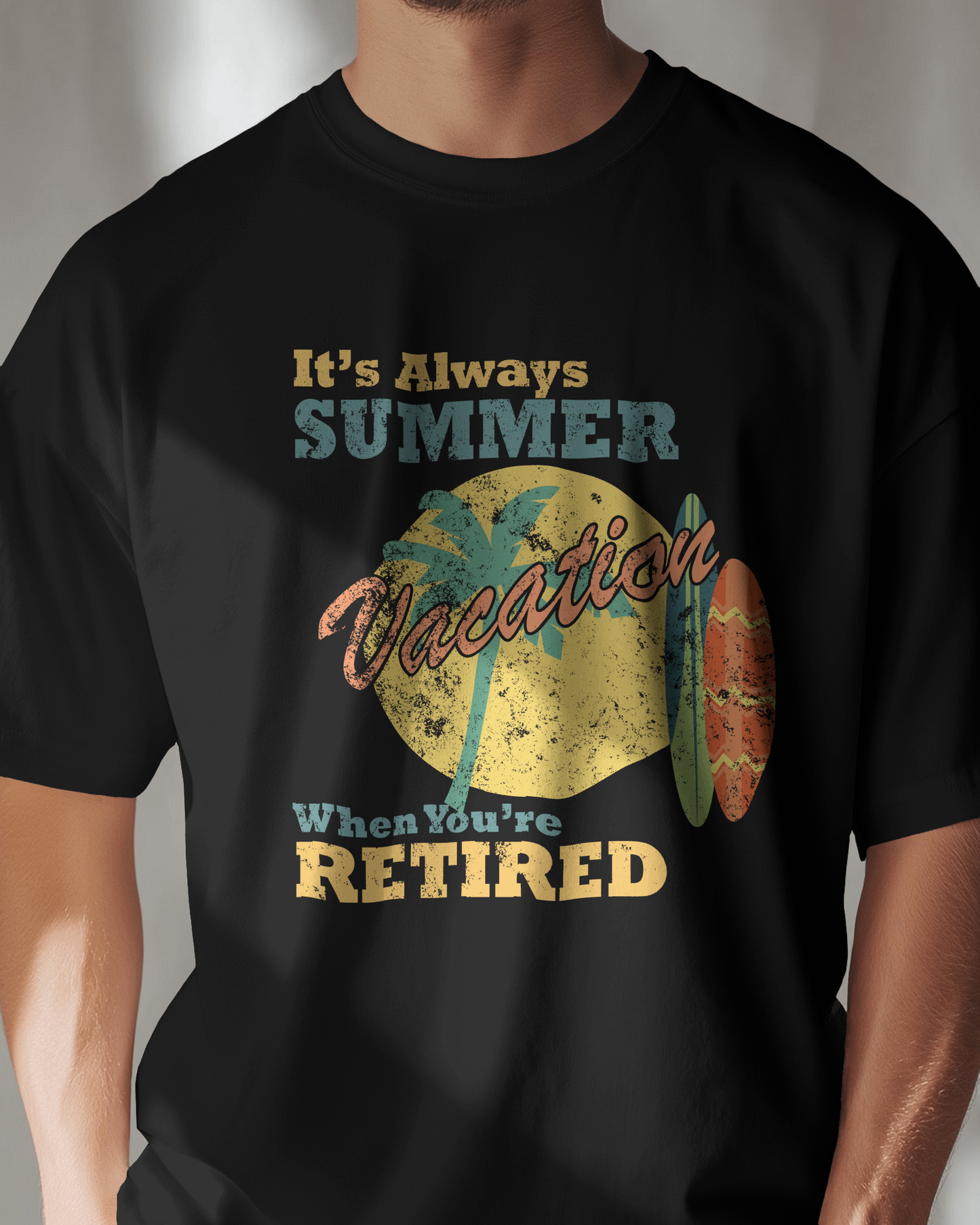 Premium 'Always Summer' Retirement Graphic T-Shirt