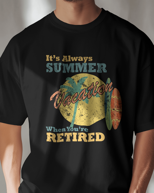 Premium 'Always Summer' Retirement Graphic T-Shirt