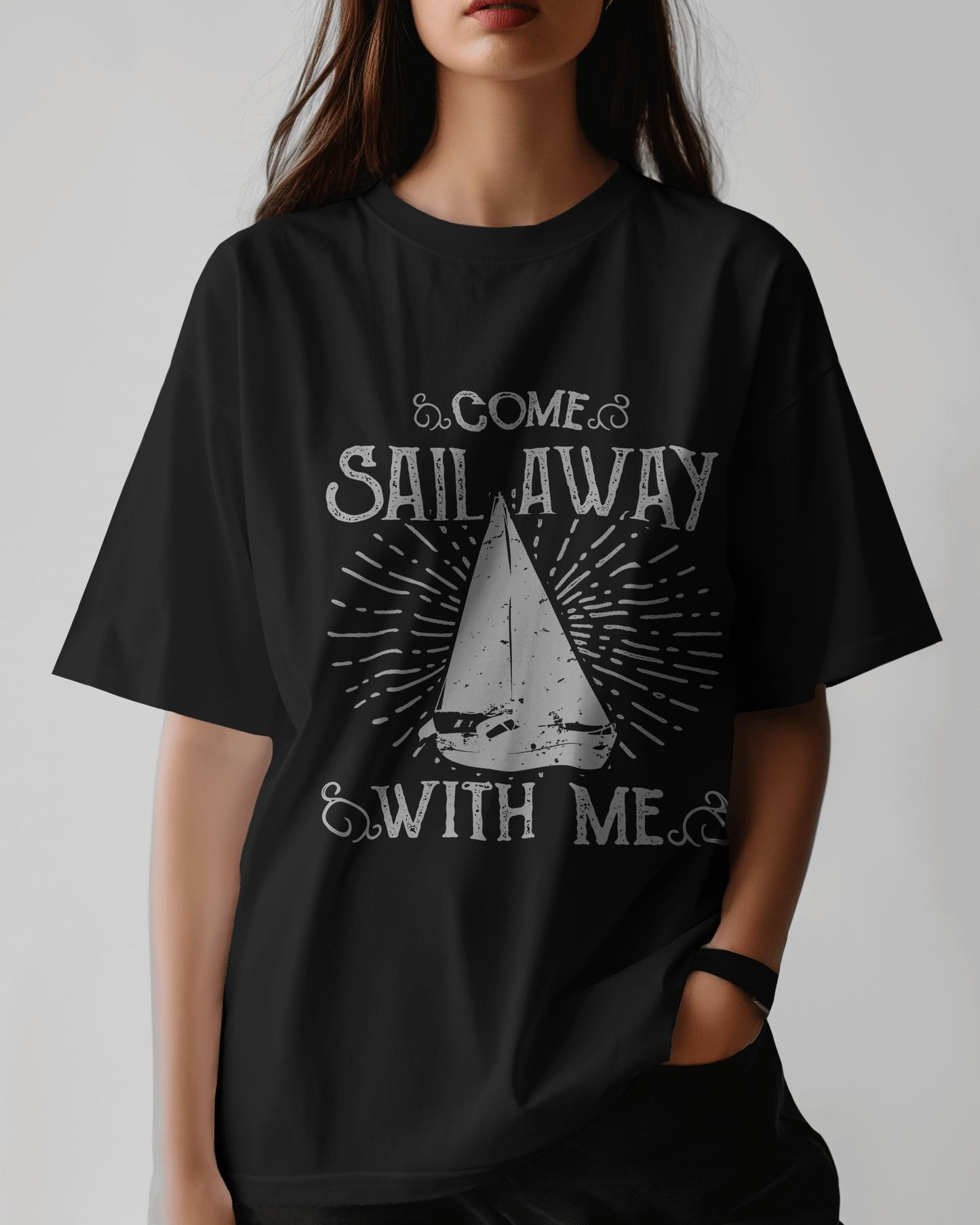 Premium Oversized 'Come Sail Away With Me' Nautical T-shirt