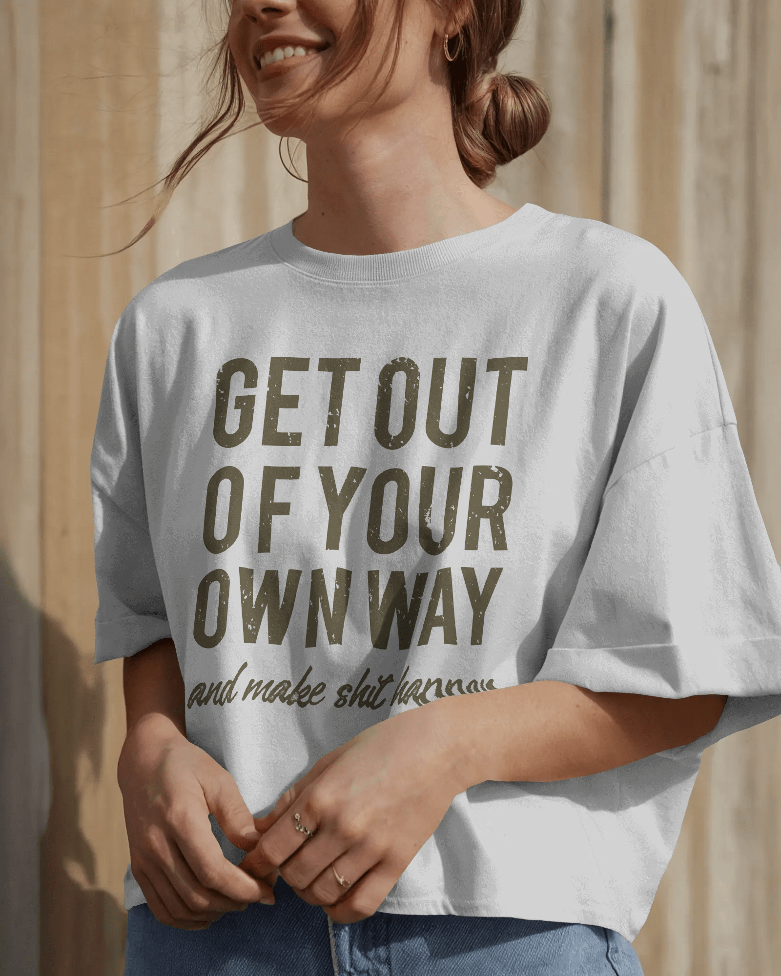 Premium Motivational 'Get Out Of Your Way' Oversized T-shirt - YORD